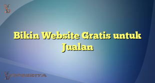 Bikin Website Gratis untuk Jualan